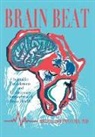 Michael Hoffmann, Michael Hoffmann MD - Brain Beat: Scientific Foundations and Evolutionary Perspectives of Brain Health