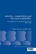 Stefano Bartolini, Peter Mair - Identity, Competition and Electoral Availability The Stabilisation of European Electorates 1885-1985