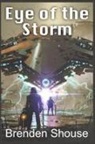 Brenden Shouse - Eye of the Storm