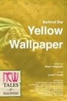 Rose Yndigoyen - Behind the Yellow Wallpaper