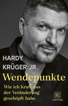Lisa Bitzer, Hardy Krüger, Hardy (jr. Krüger, Hardy (jr.) Krüger, Hard Krüger jr, Hardy Krüger jr... - Wendepunkte