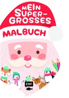 Mein supergroßes Malbuch - Weihnachten (Weihnachtsmann)