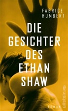 Fabrice Humbert - Die Gesichter des Ethan Shaw