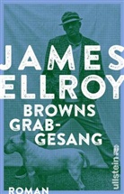 James Ellroy - Browns Grabgesang