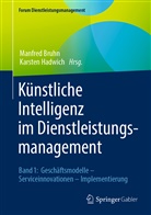 Manfred Bruhn, Manfre Bruhn, Manfred Bruhn, Hadwich, Hadwich, Karsten Hadwich - Künstliche Intelligenz im Dienstleistungsmanagement