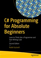 Radek Vystave l, Vystave&amp;, Radek Vystave?l, Radek Vystave¿l, Radek Vystavel - C# Programming for Absolute Beginners