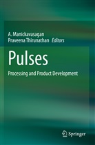 Manickavasagan, A Manickavasagan, A. Manickavasagan, Thirunathan, Thirunathan, Praveena Thirunathan - Pulses