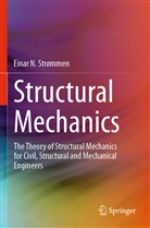Einar N Strømmen, Einar N. Strømmen - Structural Mechanics