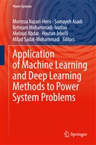 Moloud Abdar, Somaye Asadi, Somayeh Asadi, Houtan Jebelli, Milad Sadat Mohammadi, Behnam Mohammadi-Ivatloo... - Application of Machine Learning and Deep Learning Methods to Power System Problems