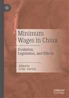 Sh Li, Shi Li, Lin, Lin, Carl Lin - Minimum Wages in China