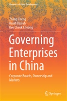 Zhan Cheng, Zhang Cheng, Kee Cheok Cheong, Raja Rasiah, Rajah Rasiah - Governing Enterprises in China