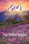 Sue Welfar Staden - God's Beautiful Words