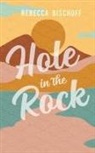 Rebecca Bischoff - Hole in the Rock