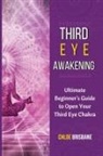 Chloe Brisbane - Third Eye Awakening