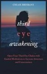 Chloe Brisbane - Third Eye Awakening