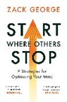 Zack George - Start Where Others Stop