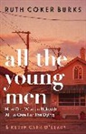 Ruth Coker Burks - All the Young Men