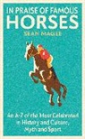 Sean Magee, Magee Sean - In Praise of Famous Horses