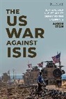 Aaron Stein, Stein Aaron - The US War Against ISIS