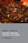 Bertolt Brecht - Mother Courage and Her Children