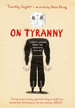 nora Krug, Timothy Snyder, nora Krug - On Tyranny Graphic Edition - Twenty Lessons from the Twentieth Century