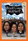 Gregory Copeland, Who Hq, Lakita Wilson, Gregory Copeland - What Is Black Lives Matter?