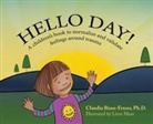 Claudia Bisso-Fetzer, Lieve Maas - Hello Day!: A children's book to normalize and validate feelings around trauma