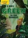 Amy Culliford, Srimalie Bassani - I Spy Green in the Jungle