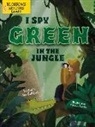 Amy Culliford, Srimalie Bassani - I Spy Green in the Jungle