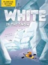 Amy Culliford, Srimalie Bassani - I Spy White in the Snow