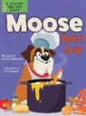 Laurie Friedman, Gal Weizman - Moose Makes Soup