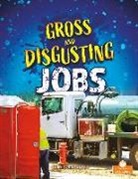 Julie K Lundgren, Julie K. Lundgren - Gross and Disgusting Jobs