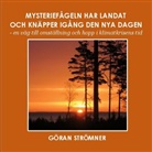 Göran Strömner - Mysteriefågeln har landat och knäpper igång den nya dagen