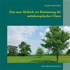Gordon Mackenthun - Eine neue Methode zur Bestimmung der mitteleuropäischen Ulmen