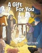 Michael Knight - A Gift for You