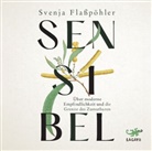 Svenja Flaßpöhler, Sonngard Dressler - Sensibel, Audio-CD, MP3 (Hörbuch)