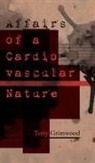 Terry Grimwood - Affairs of a Cardiovascular Nature
