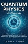 Daniel Long - Quantum Physics