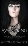 Nicole R. Taylor - The Awakening
