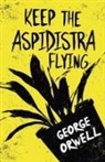 George Orwell - Keep the Aspidistra Flying