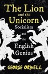 George Orwell - The Lion and the Unicorn - Socialism and the English Genius