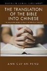 Ann Cui'an Peng - The Translation of the Bible into Chinese