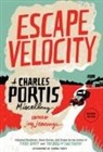 Charles Portis, Jay Jennings - Escape Velocity