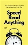 Peter Hollins - Speed Read Anything