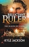 Kyle Jackson - Reluctant Ruler