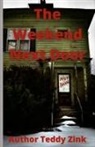 Teddy Zink - The Weekend Next Door