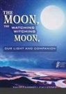 David Campbell Callender - The moon, the watching witching moon