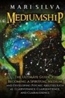 Mari Silva - Mediumship