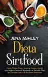 Jena Ashley - Dieta Sirtfood