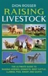 Dion Rosser - Raising Livestock